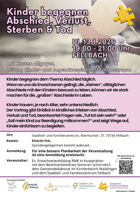 Kinder begegnen Abschied Das Bild ist ein Veranstaltungsplakat für einen Vortrag zum Thema